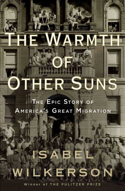 The book cover of "The Warmth of Other Suns", an epic story of America's Great Migration